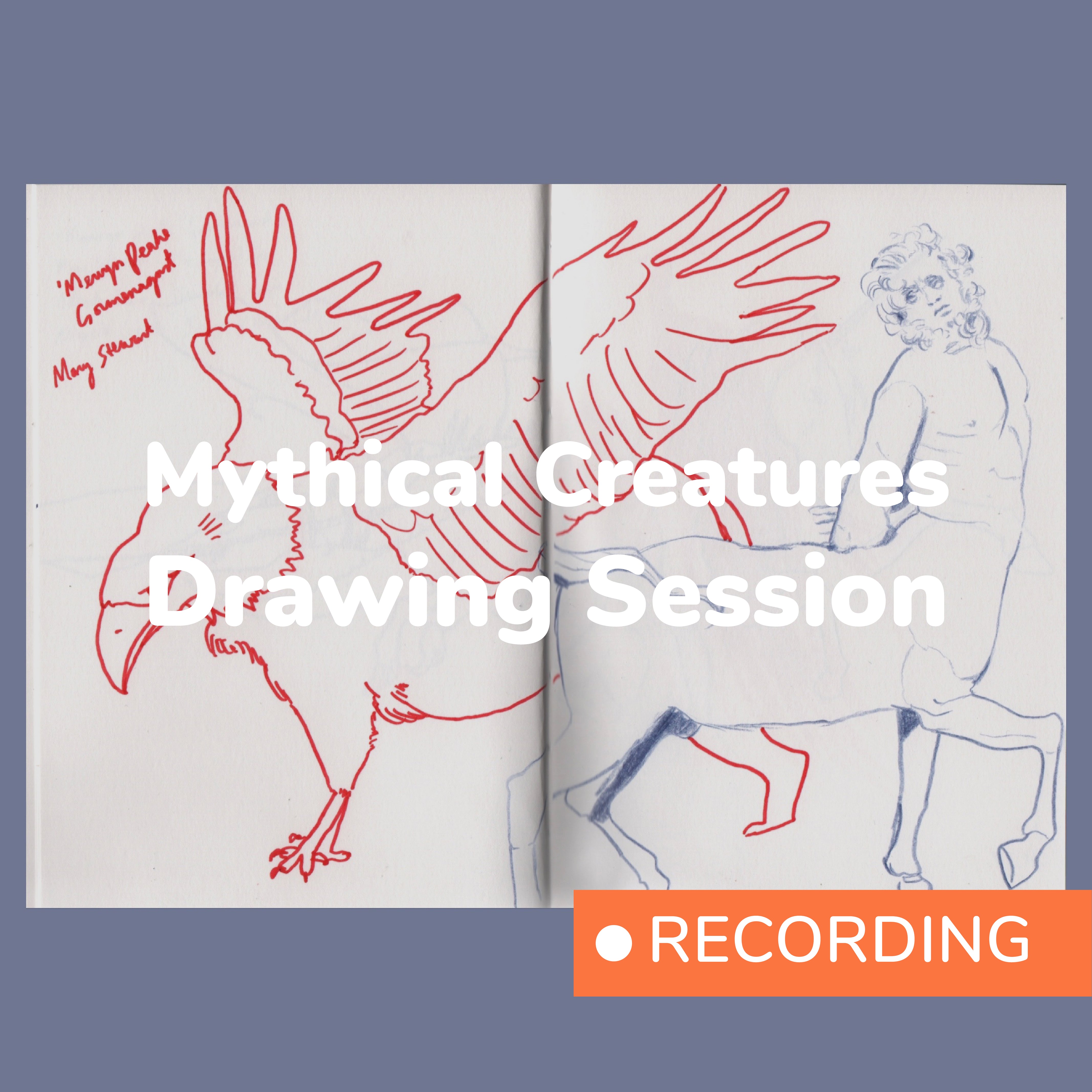 RECORDING: Mythical Creatures Drawing Session – Odd Orange
