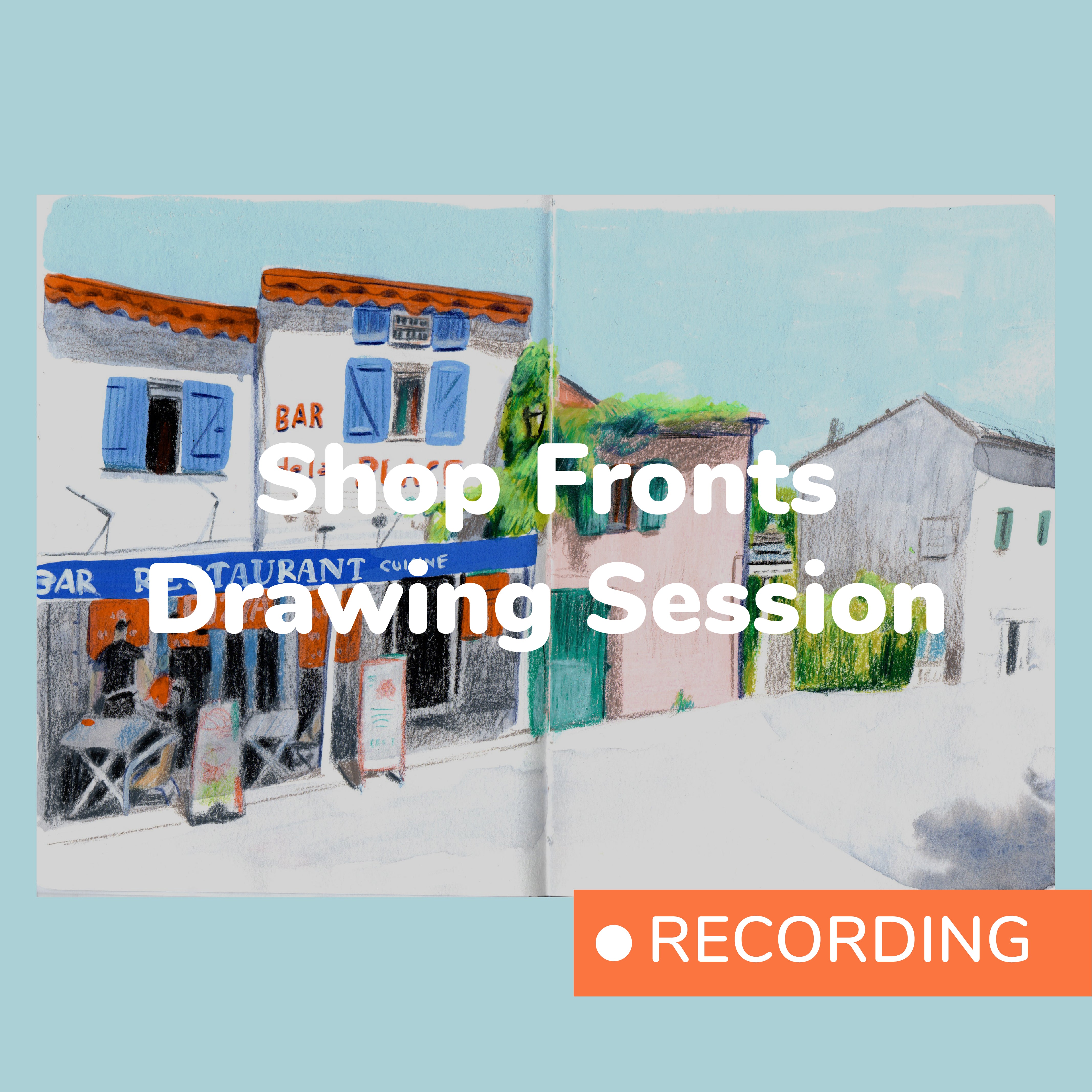 RECORDING: Shop Fronts Drawing Session – Odd Orange
