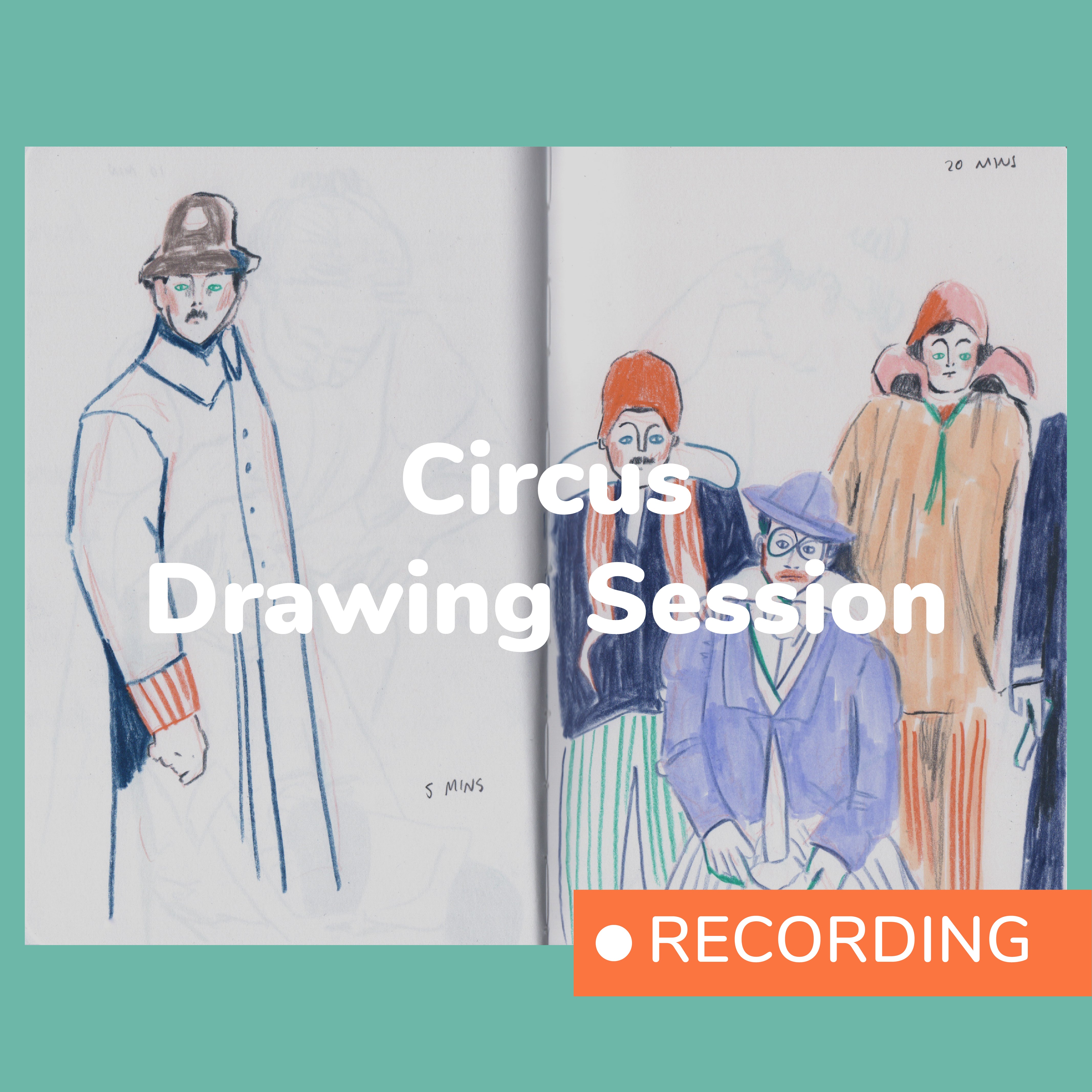 RECORDING: Circus Drawing Session – Odd Orange